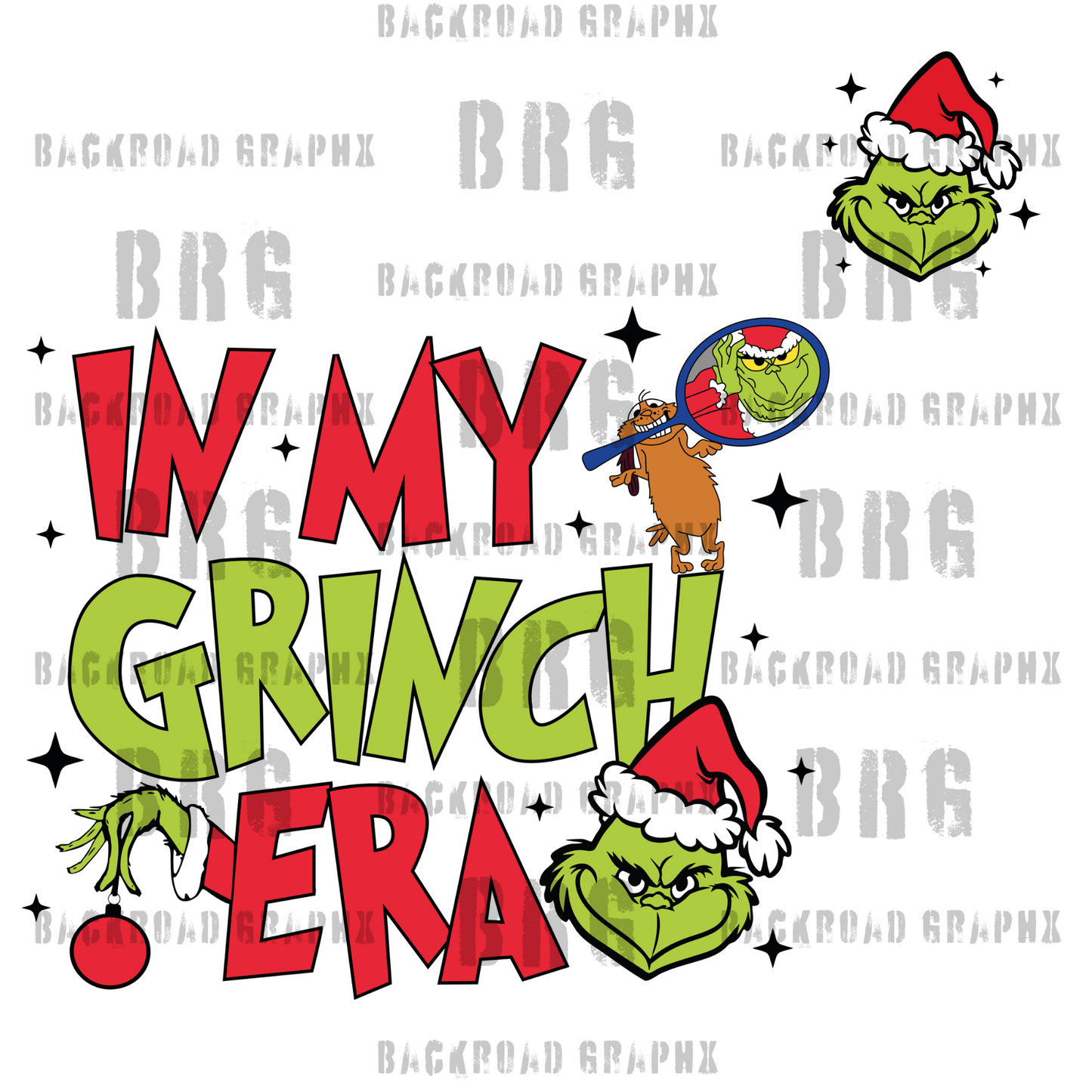 In My Grinch Era Transfer Backroad Graphx Best DTF Transfers Near Me UVDTF Stickers decals embroidery swag heat transfers direct to film