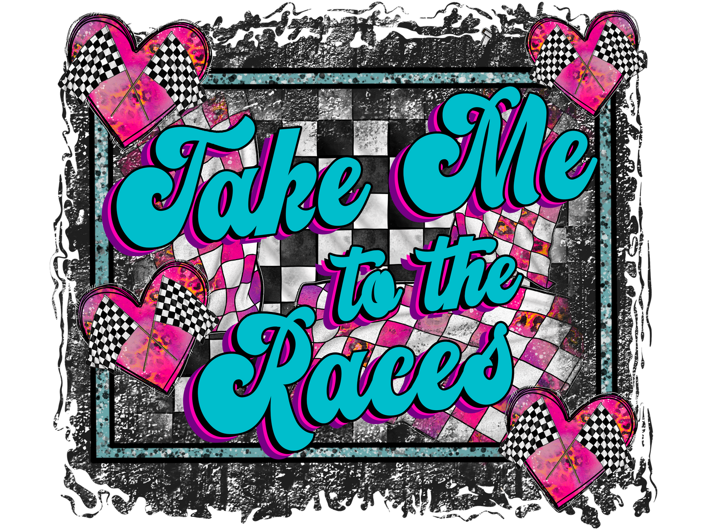 Take Me To The Races Transfer Backroad Graphx Best DTF Transfers Near Me UVDTF Stickers decals embroidery swag heat transfers direct to film