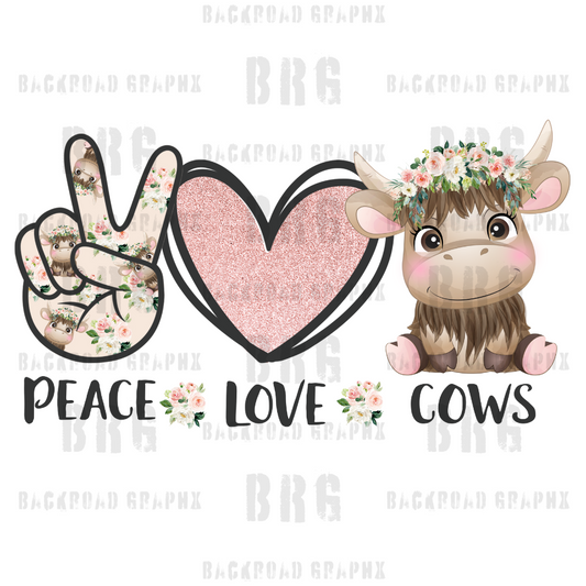 Peace Love Cows Transfer