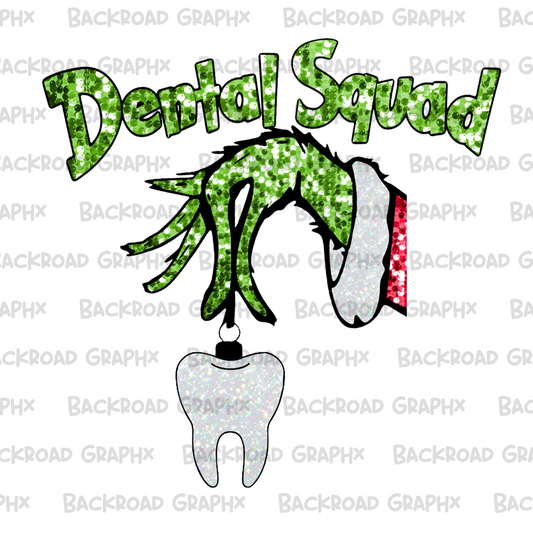 Grinch Dental Squad Transfer