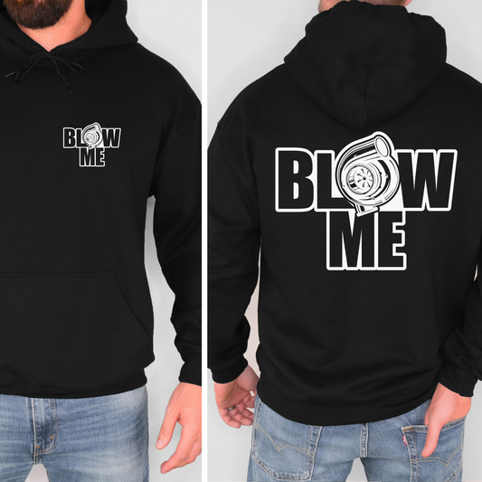 Blow Me Hoodie