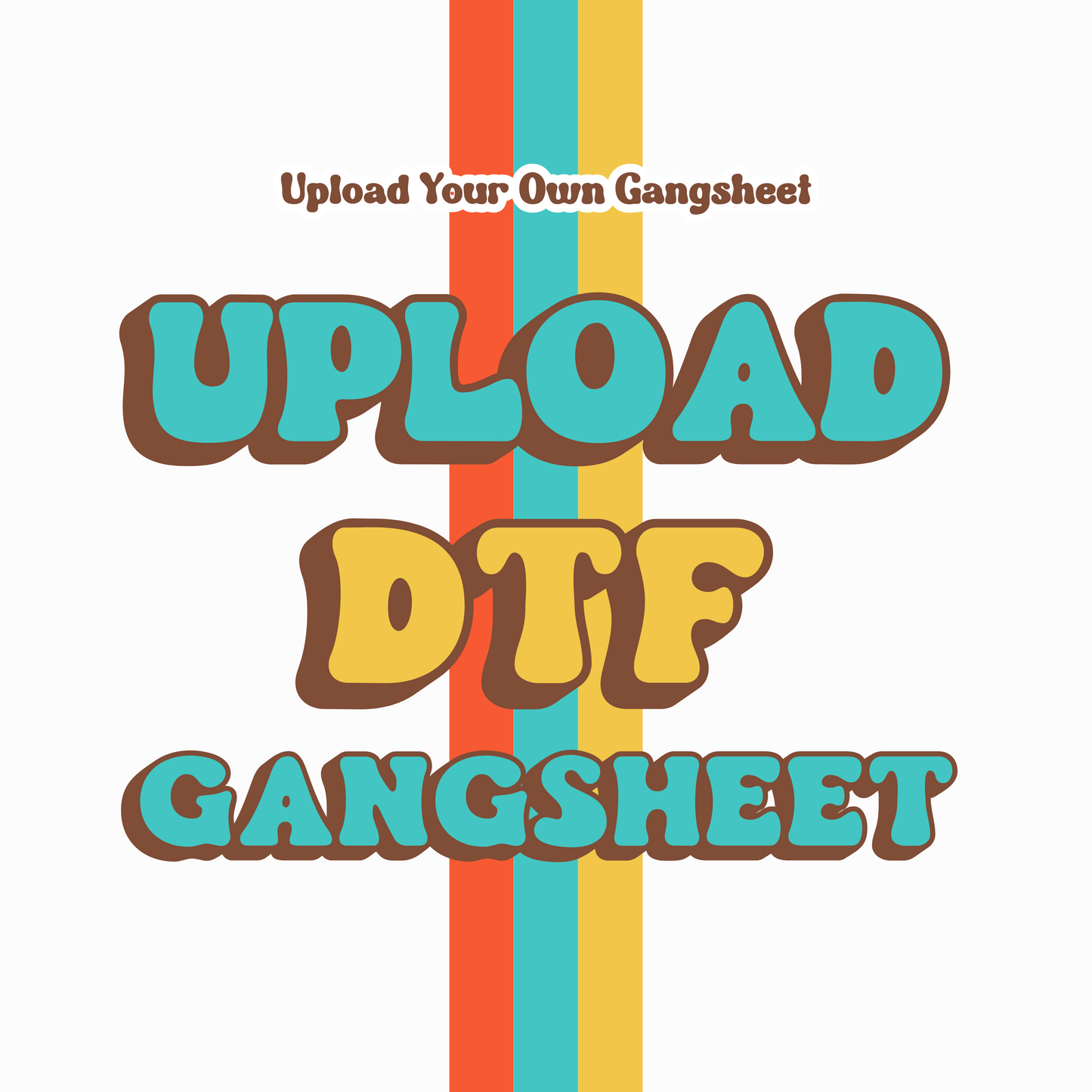 Custom Gang sheet