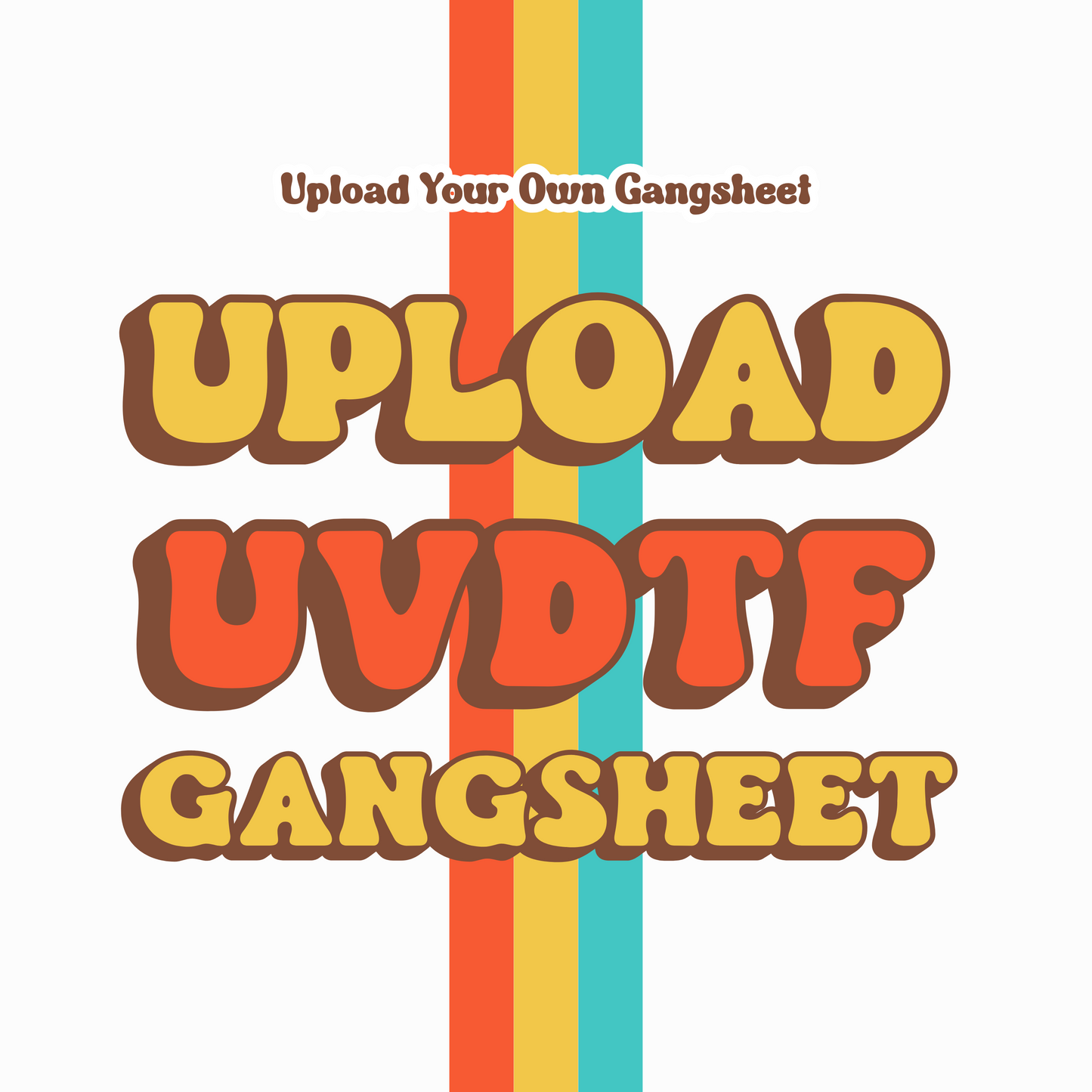 UVDTF Custom Gang sheet